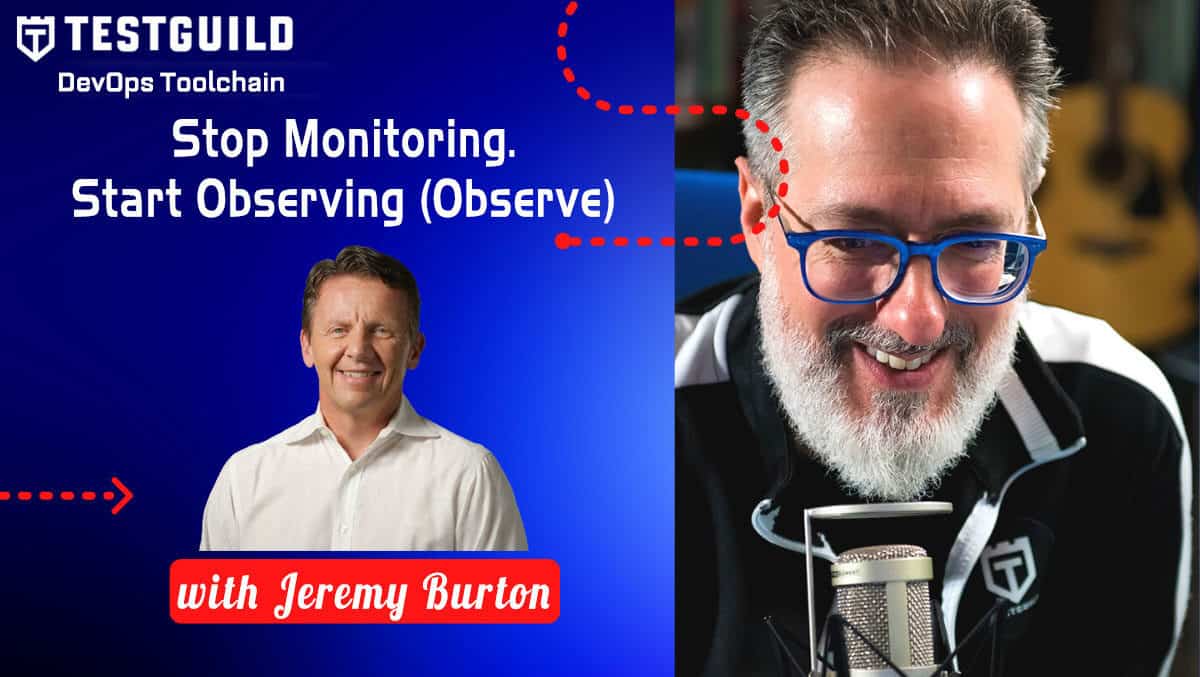 Jeremy Burton TestGuild DevOps Toolchain