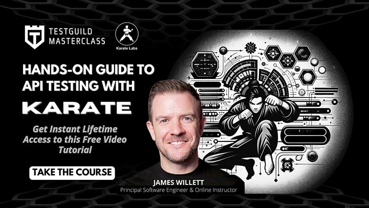 A promotional graphic for an automation testing tutorial featuring karate, with an image of the instructor, James Willett, and stylized digital graphics in the background.